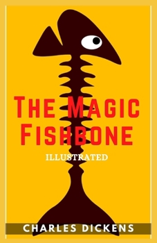 Paperback The Magic Fishbone: Illustrated Book