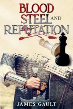 Paperback Blood, Steel and Reputation Book