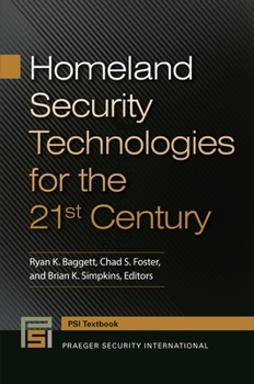 Hardcover Homeland Security Technologies for the 21st Century Book