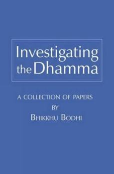 Paperback Investigating the Dhamma Book