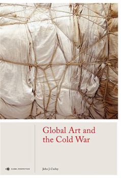 Hardcover Global Art and the Cold War Book