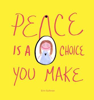 Hardcover Peace is a Choice You Make Book