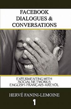 Paperback FaceBook Dialogues & Conversations: English-Français -Kreyòl Ayisyen Book