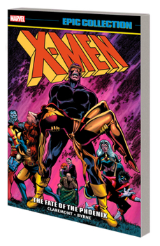 Paperback X-Men Epic Collection: The Fate of the Phoenix [New Printing] Book