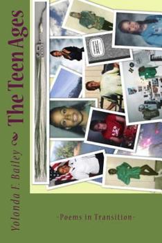 Paperback The Teen Ages: Poems in Transition Book