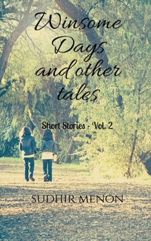 Paperback Winsome Days and other tales: Short Stories - Vol. 2 Book