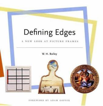 Hardcover Defining Edges: A New Look at Picture Frames Book