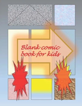 Paperback Blank Comic Book-Comic Sketch Book: Create your own comic book with this Blank Comic Book for kids, adults, students, teens and artists, Comic Design Book
