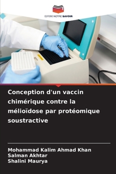 Paperback Conception d'un vaccin chimérique contre la mélioïdose par protéomique soustractive [French] Book