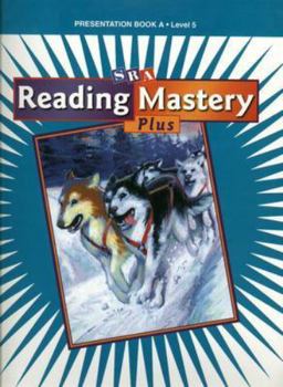 Hardcover Reading Mastery 5 2001 Plus Edition: Presentation Book A Book