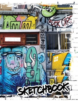 Sketchbook: Street Art, Graffiti Large Blackbook For Mural Artists & Graffiti Writers (160 pages, 8,5 x 11)