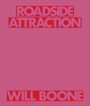 Paperback Will Boone: Roadside Attraction Book