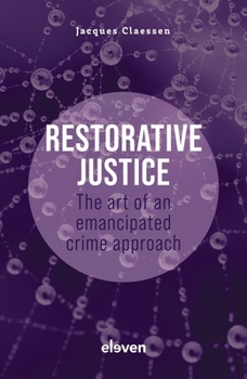 Paperback Restorative Justice: The Art of an Emancipated Crime Approach Book