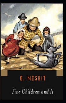 Paperback Five Children and It(classics illustrated) Book