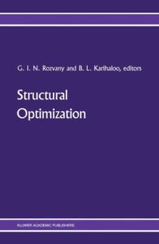 Paperback Structural Optimization: Proceedings of the Iutam Symposium on Structural Optimization, Melbourne, Australia, 9-13 February 1988 Book