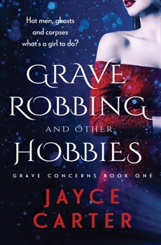 Paperback Grave Robbing and Other Hobbies Book