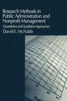 Hardcover Research Methods in Public Administration and Nonprofit Management: Quantitative and Qualitative Approaches Book