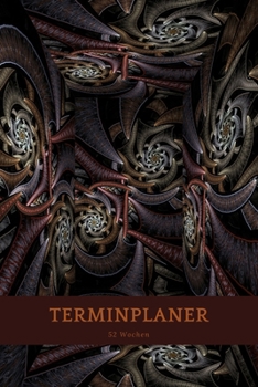 Terminplaner 52 Wochen: A5 6x9 Tagebuch I Wochenkalender I Jahresplaner I Jahreskalender I Terminplaner I für Künstler Kunstliebhaber Mathematiker (German Edition)