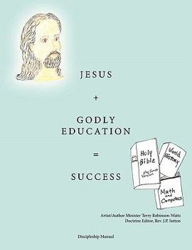 Jesus + Godly Education = Success