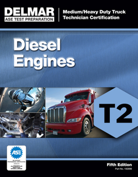 Paperback Diesel Engines Test T2: Medium/Heavy Duty Truck Technician Certification Book