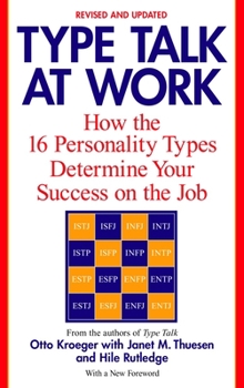 Paperback Type Talk at Work (Revised): How the 16 Personality Types Determine Your Success on the Job Book