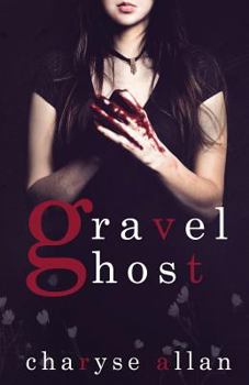 Gravel Ghost - Book #1 of the Valley of Death