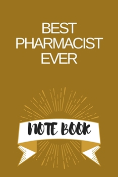 Paperback Best Pharmacist Ever: Journal - Pink Diary, Planner, Gratitude, Writing, Travel, Goal, Bullet Notebook - 6x9 120 pages Book