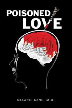 Paperback Poisoned Love: A True Story Book