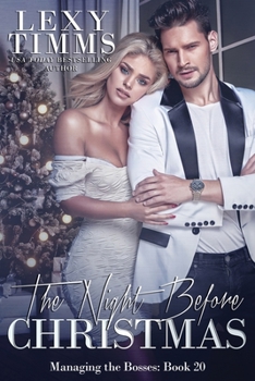 The Night Before Christmas: Billionaire Boss Romance (Managing the Bosses)