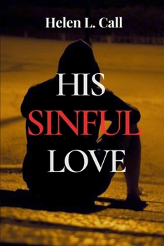 Paperback His Sinful Love [Large Print] Book