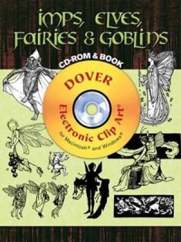Paperback Imps, Elves, Fairies & Goblins [With CDROM] Book