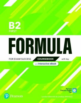 Paperback FORMULA B2 FIRST COURSEBOOK AND INTERACTIVE EBOOK WITH KEY WITH DIGITAL Book