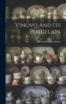 Hardcover Vinovo And Its Porcelain Book