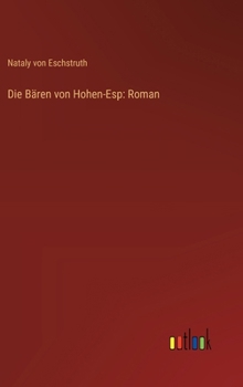 Die Bären von Hohen-Esp: Roman (German Edition)