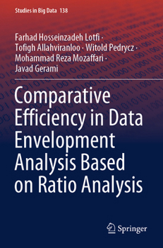 Paperback Comparative Efficiency in Data Envelopment Analysis Based on Ratio Analysis Book