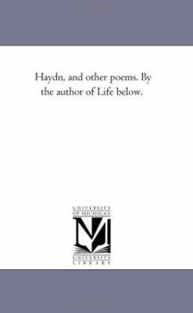 Paperback Haydn, and Other Poems. by the Author of Life Below. Book