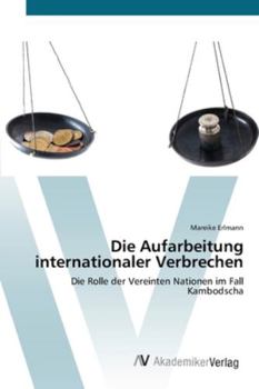 Paperback Die Aufarbeitung internationaler Verbrechen [German] Book