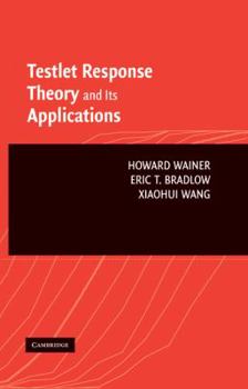Hardcover Testlet Response Theory and Its Applications Book