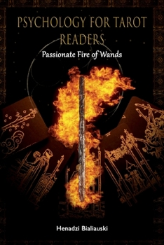 Paperback Psychology for Tarot Readers: Passionate Fire of Wands Book