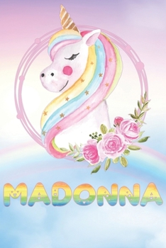 Madonna: Madonna's Unicorn Personal Custom Named Diary Planner Calendar Notebook Journal 6x9 Personalized Customized Gift For Someone Who's Surname is Madonna Or First Name Is Madonna