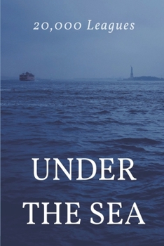 Paperback Under The Sea: 20,000 Leagues: 20000 Leagues Under The Sea Book Plot Book