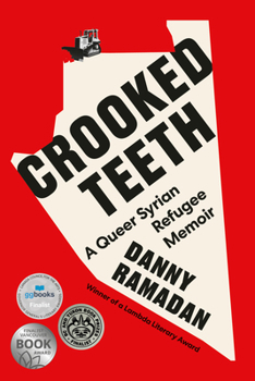Paperback Crooked Teeth: A Queer Syrian Refugee Memoir Book