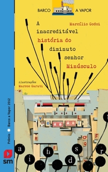Paperback A inacreditável história do diminuto Sr. Minúsculo [Portuguese] Book