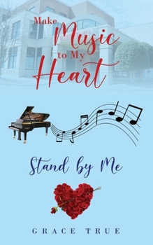 Paperback Make Music to My Heart: Stand By Me Book
