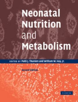 Paperback Neonatal Nutrition and Metabolism Book