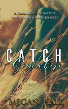 Paperback Catch Somewhere Book