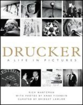 Hardcover Drucker: A Life in Pictures Book