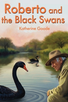 Roberto and the Black Swans