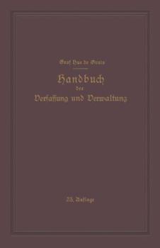 Handbuch Der Verfassung Und Verwaltung in Preussen Und Dem Deutschen Reiche (Classic Reprint)