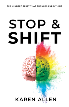 Paperback Stop & Shift: The Mindset Reset That Changes Everything Book